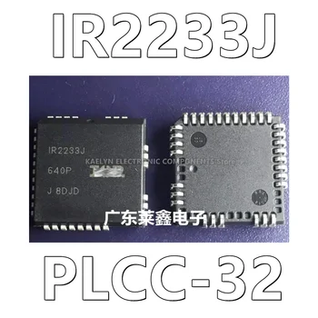 2 бр./лот IR2233 IR2233J Полумостовой водача порта IC, обръщане ви PLCC-32