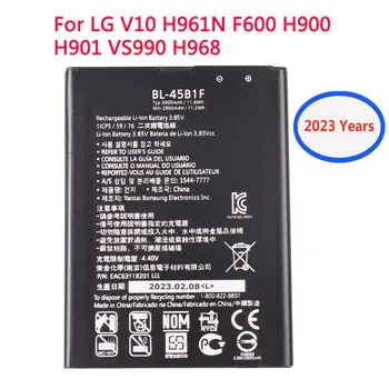 2023 година, Новият 100% Оригинална Батерия BL-45B1F За LG V10 H961N F600 H900 H901 VS990 H968 BL45B1F 3000 mah Батерия за телефон Bateria