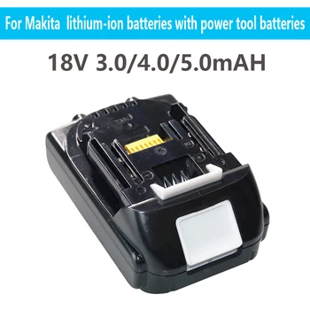 За Makita Акумулаторна батерия 18V 3.0/4.0/5.0 Ah Li-Ion BL1830 BL1815 BL1860 BL1840 194205-3 Сменяеми батерии за електрически инструменти