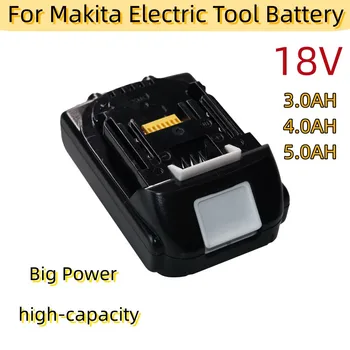 Литиево-йонна батерия 18V 3.0 Ah/4.0 Ah/5.0 Ah за Makita BL1860B BL1860 BL1850, зареждаема батерия за електрически инструменти